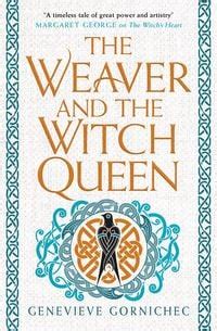 The weaver and the witch quewn